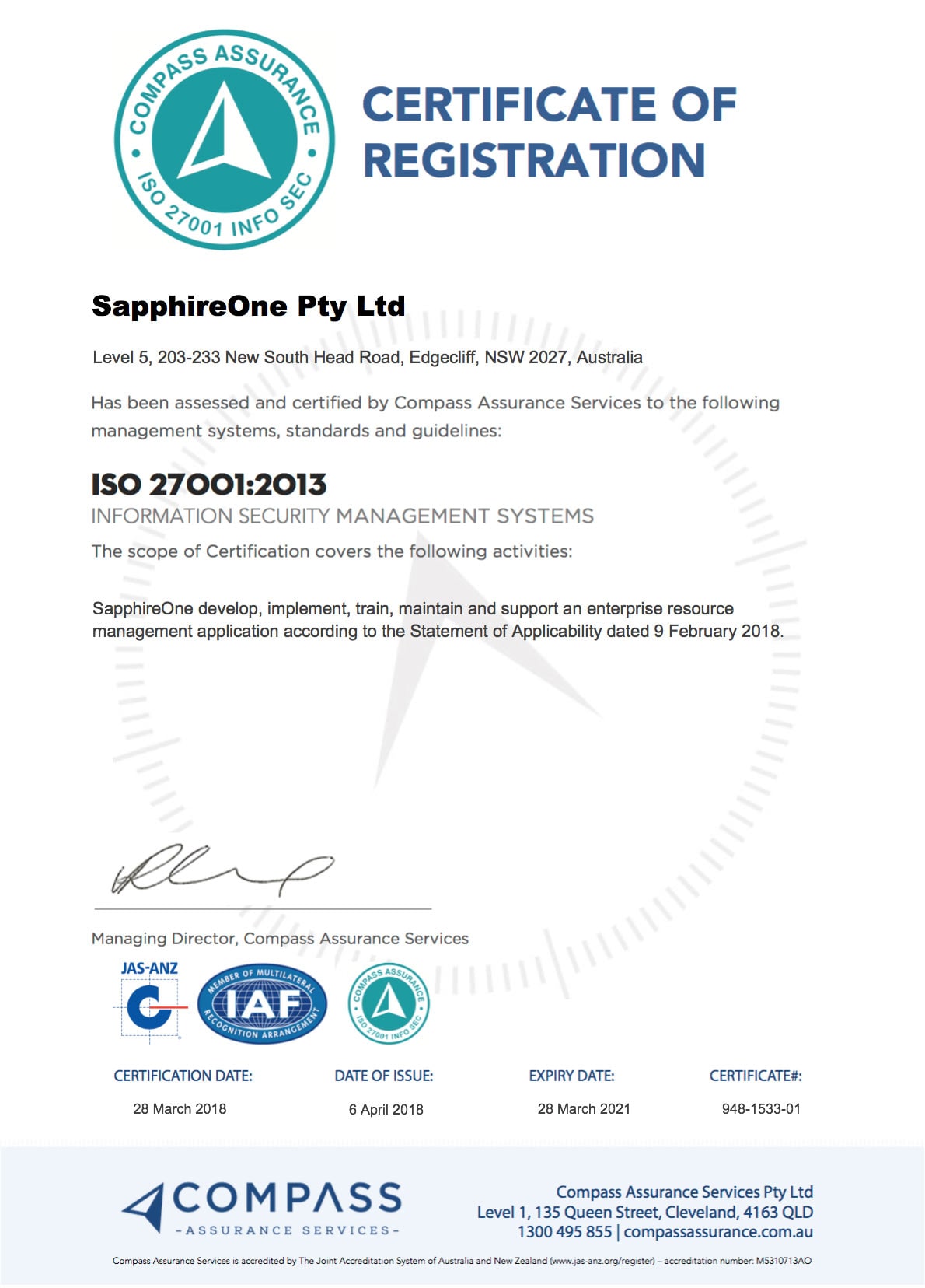 SapphireOne has been assessed and certified by Compass Assurance Services for ISO 27001