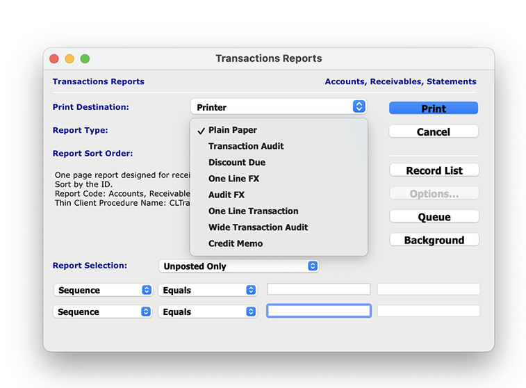 When Printer is selected from the Print Destination drop-down menu, the Transaction Report Type menu gives you the ability to create 8 different transaction report types depending on your specific reporting requirements.